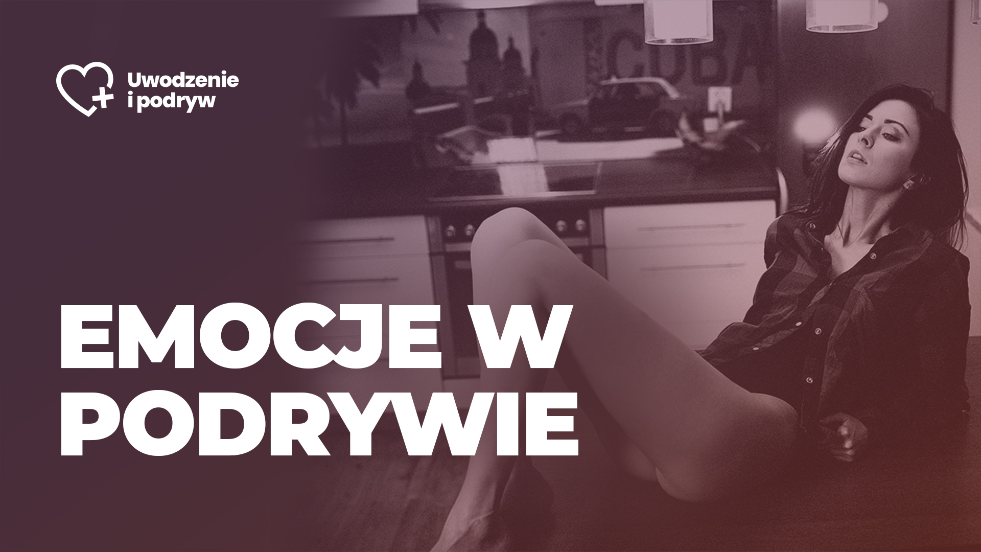 Sztuka uwodzenia emocjami