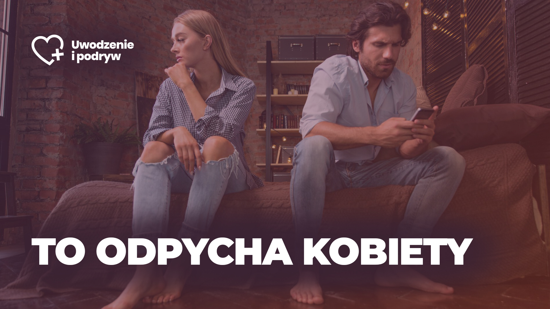 Czego nie lubią kobiety