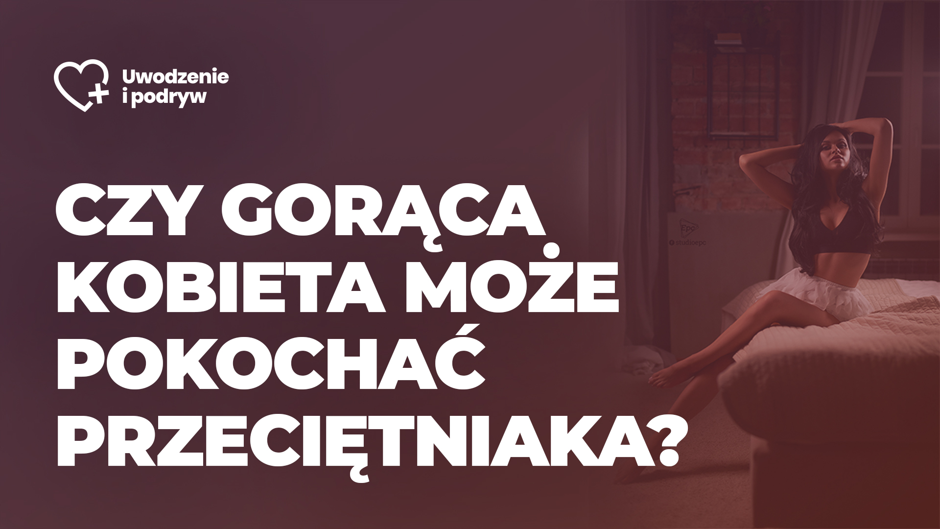 miłość vs rzeczywistość