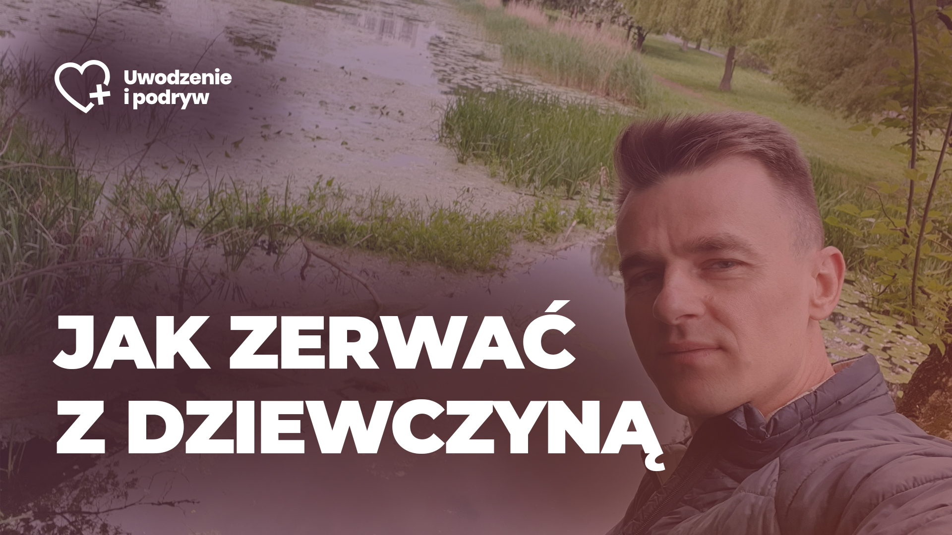 jak łagodnie zerwać z dziewczyną