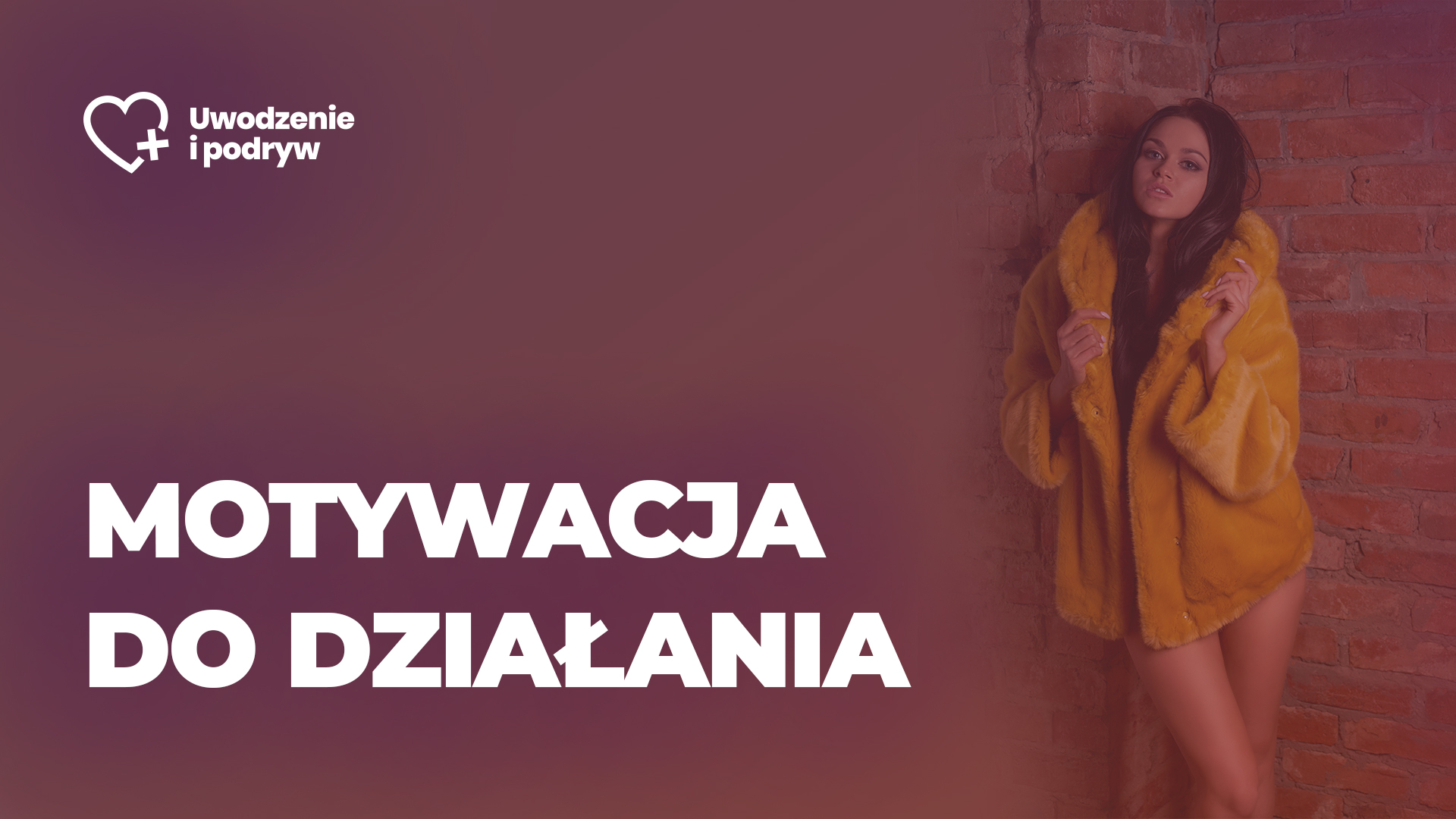 motywacja do działania uniwersalna recepta